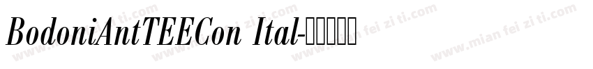BodoniAntTEECon Ital字体转换